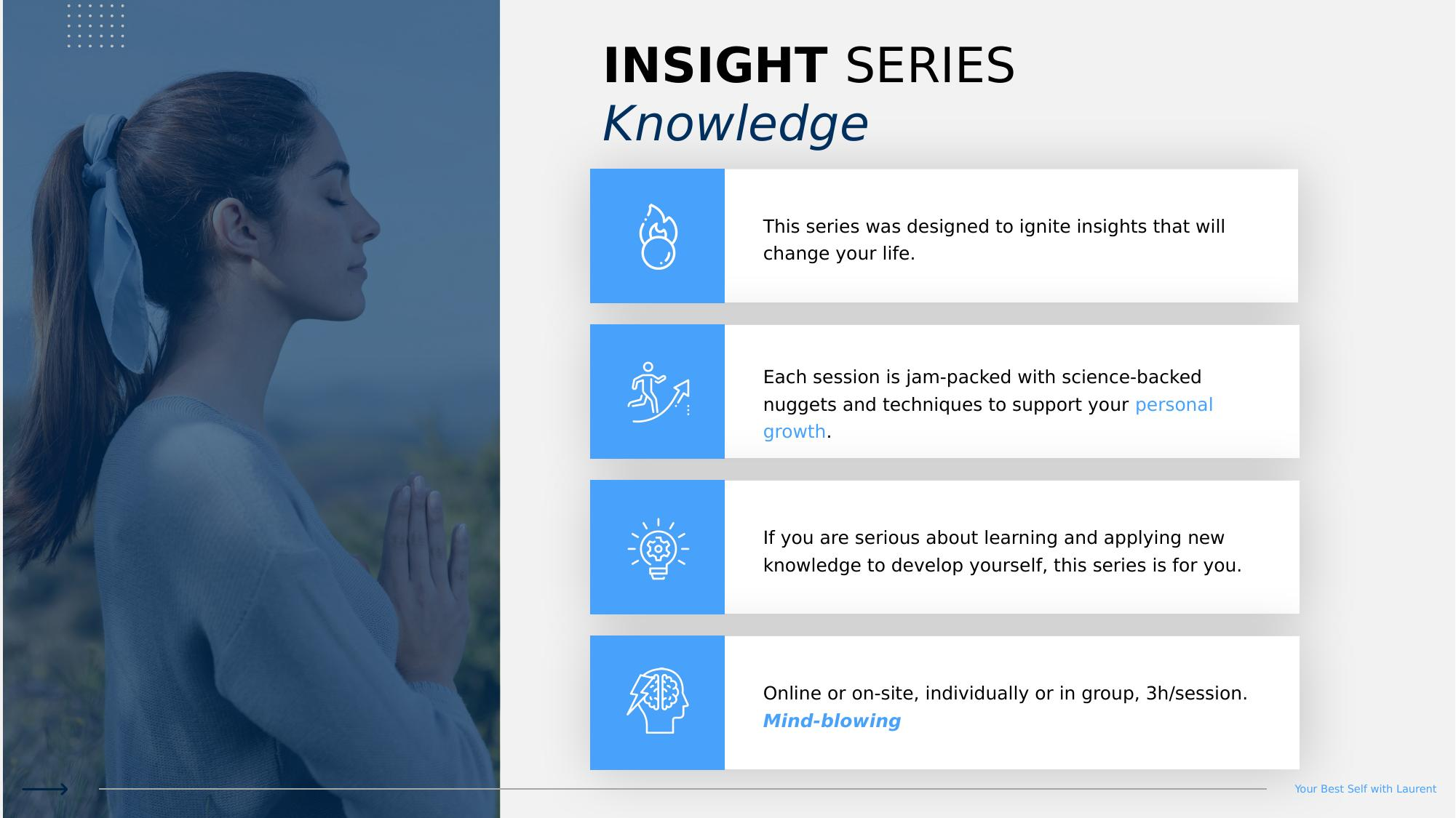 Insight Series